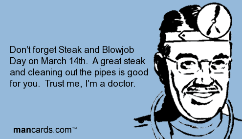 [Image: 3_dont-forget-steak-and-blowjob-day-on-m...doctor.png]